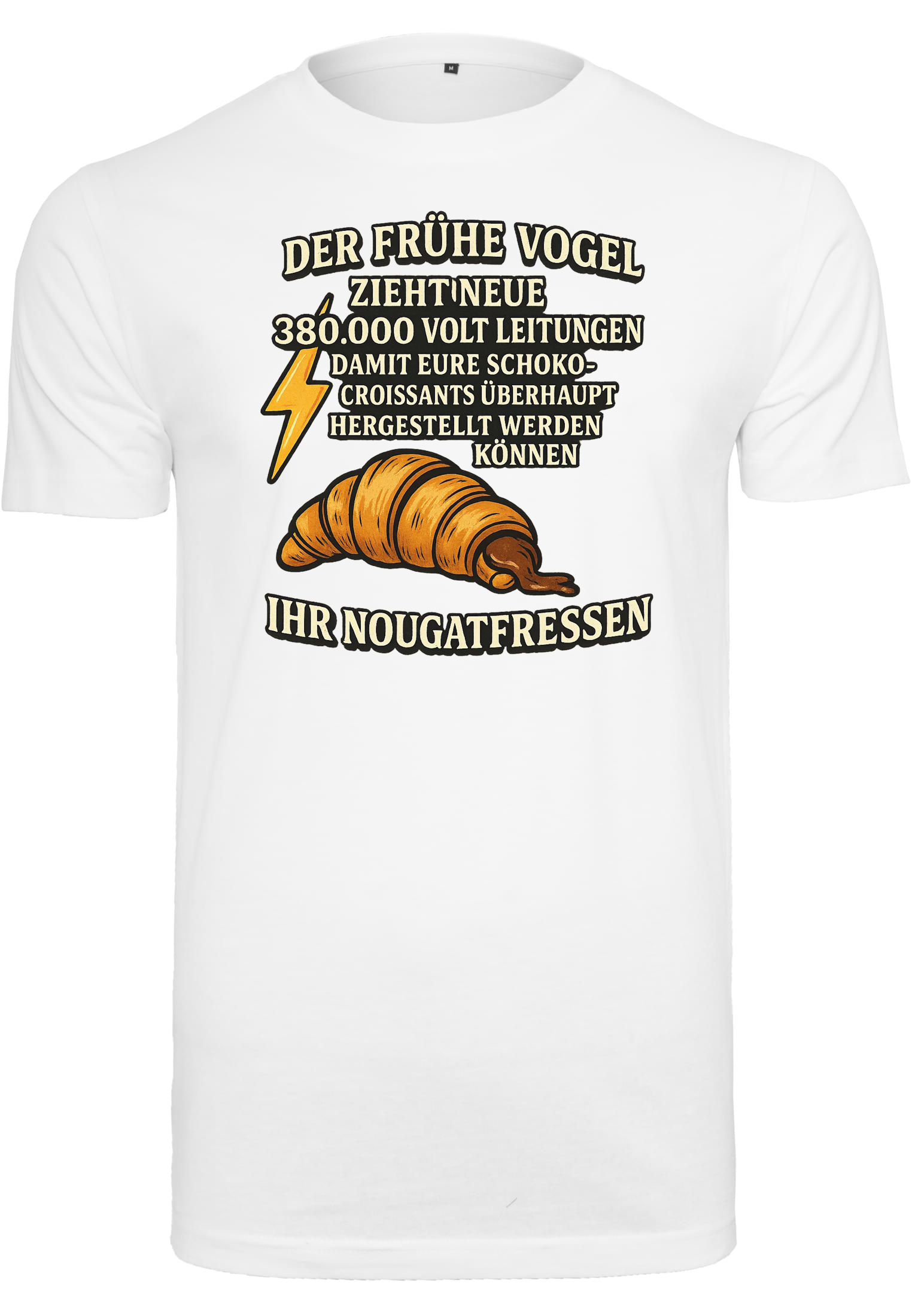 TikTok Trend Shirt – Strom, Croissants & Nougatfressen | Viral & Satirisch